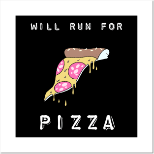 Will run for pizza Posters and Art